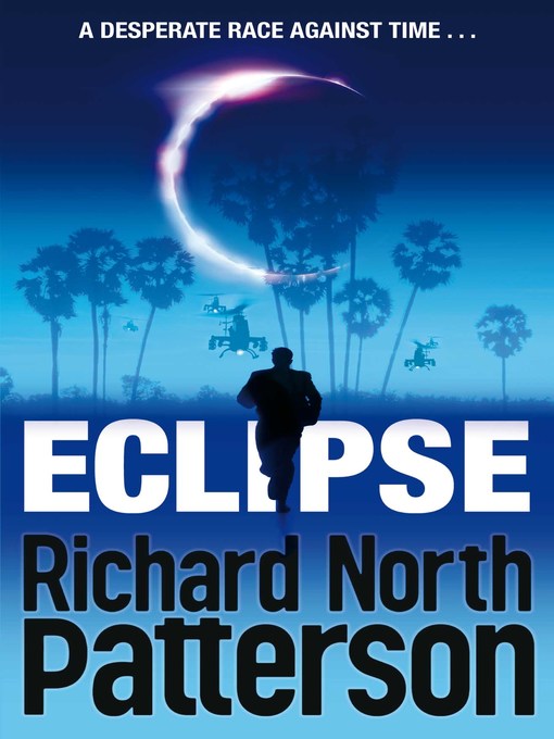 Title details for Eclipse by Richard North Patterson - Wait list